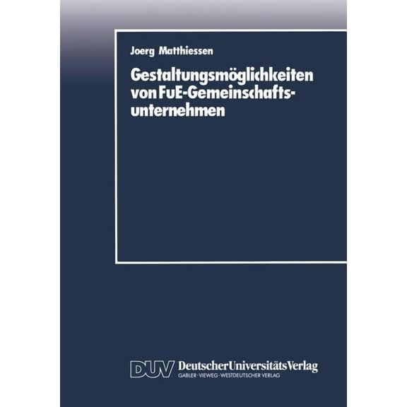 Gestaltungsmöglichkeiten Von Fue-Gemeinschaftsunternehmen, (Paperback)