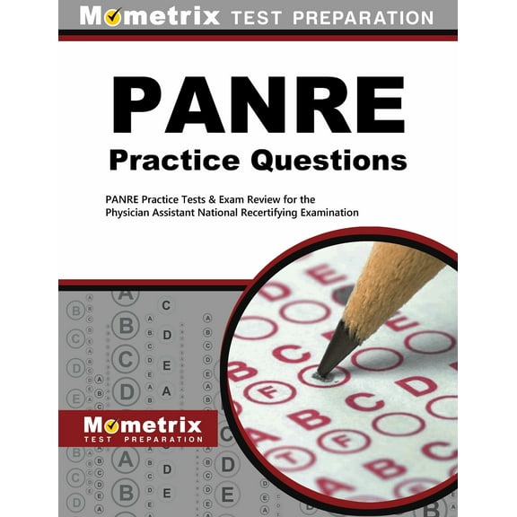 PANRE Practice Questions : PANRE Practice Tests & Exam Review for the Physician Assistant National Recertifying Examination (Paperback)