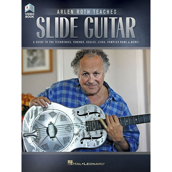 Arlen Roth Teaches Slide Guitar: Book with Online Video Lessons, (Paperback)