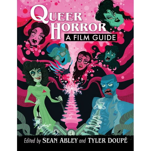 Queer Horror: A Film Guide, (Paperback)