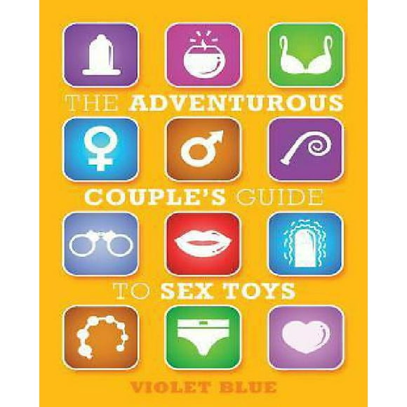 The Adventurous Couple's Guide to Sex Toys