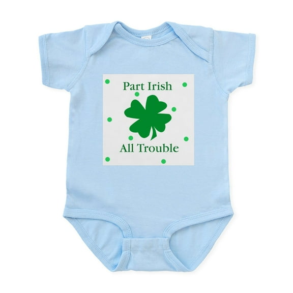 CafePress - Part Irish All Trouble Infant Bodysuit - Baby Light Bodysuit, Size Newborn - 24 Months
