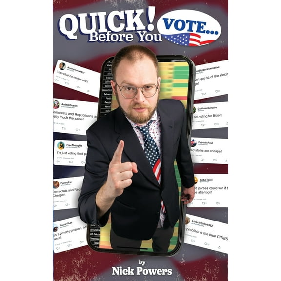 Quick! Before You Vote..., (Paperback)