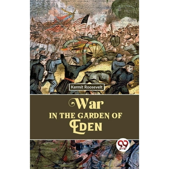War In The Garden Of Eden, (Paperback)