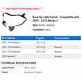thumbnail image 2 of Back Up Light Switch - Compatible with 2009 - 2013 Mazda 3 2010 2011 2012, 2 of 2