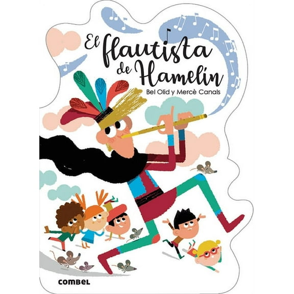 ¡Qué te cuento!: El flautista de Hamelín (Paperback)