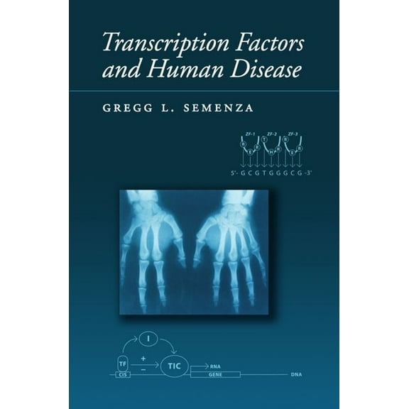 Oxford Monographs on Medical Genetics Transcription Factors and Human Genetic Disease, Book 37, (Hardcover)