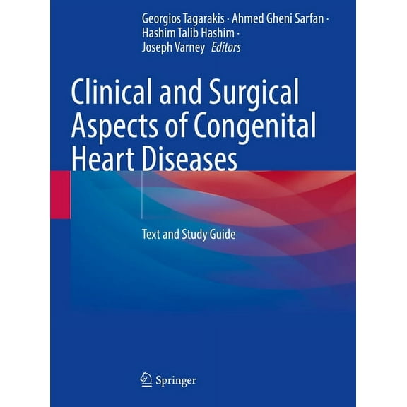 Clinical and Surgical Aspects of Congenital Heart Diseases: Text and Study Guide, (Paperback)