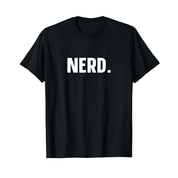NERD Funny Tee Nerd T-Shirt