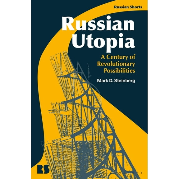 Russian Shorts Russian Utopia: A Century of Revolutionary Possibilities, (Paperback)