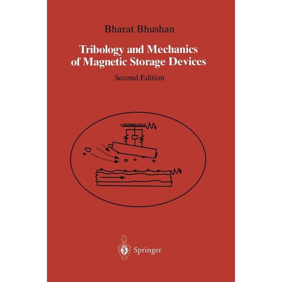 Tribology and Mechanics of Magnetic Storage Devices, (Paperback)