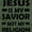 Military Green, variant on Jesus Is My Savior Not My Religion Men's Graphic T Shirt Tees Brisco Brands L