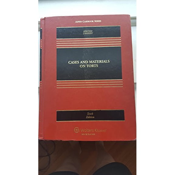 Pre-Owned Cases and Materials on Torts, Tenth Edition (Aspen Casebooks) (Hardcover) 0735599920 9780735599925
