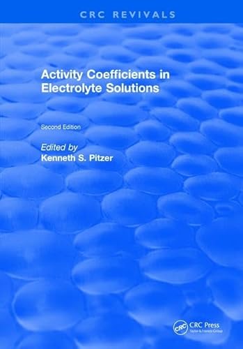 Pre-Owned Activity Coefficients in Electrolyte Solutions, 9781315890371, 1315890372, Hardcover ...