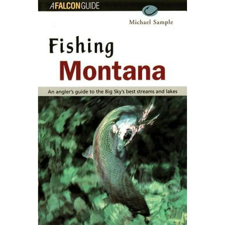 Fishing Montana, Revised (Best Fishing In Montana)