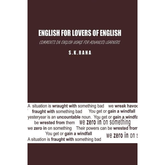 English for Lovers of English: Comments on English Usage for Advanced Learners, (Paperback)