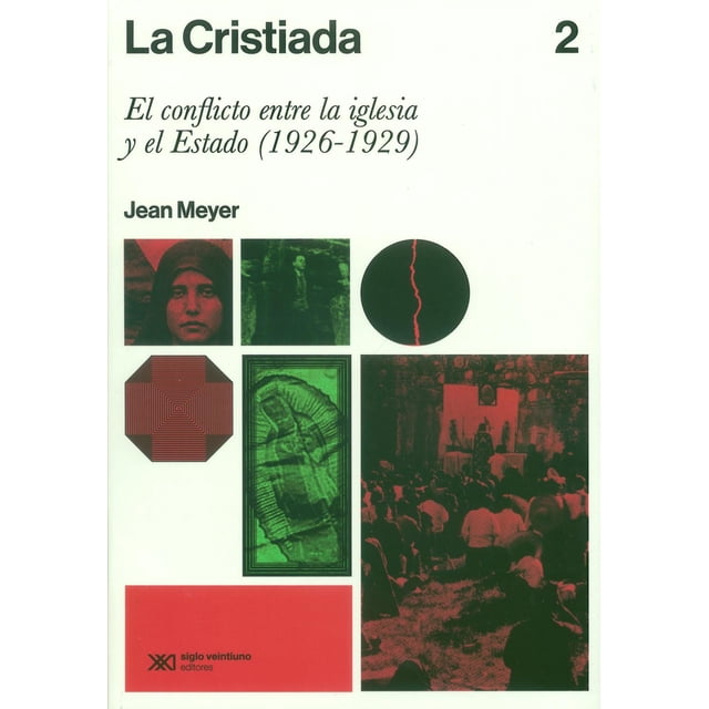 La Cristiada/Vol. 2 Siglo XXI 9786070312953