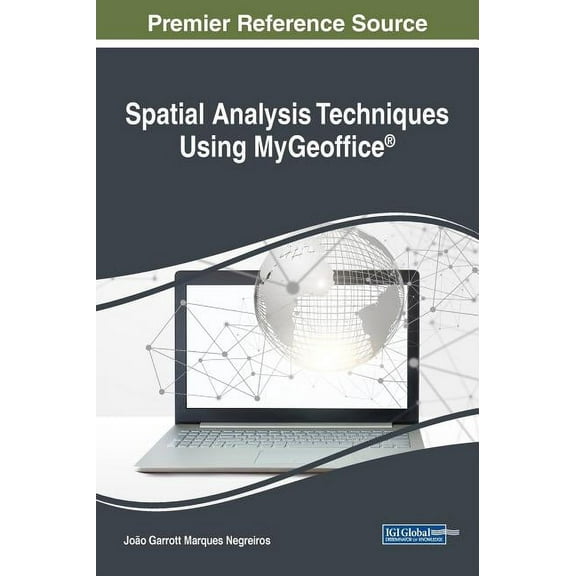 Spatial Analysis Techniques Using MyGeoffice(R) (Hardcover)
