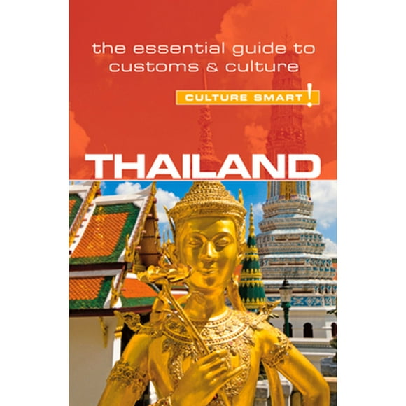 Pre-Owned Thailand - Culture Smart!: The Essential Guide to Customs & Culture (Paperback 9781857336917) by Roger Jones