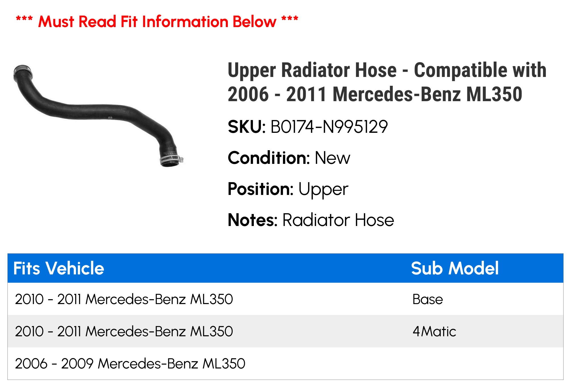 Upper Radiator Hose - Compatible with 2006 - 2011 Mercedes-Benz ML350 2007 2008 2009 2010