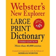 Webster's New Explorer Large Print Dictionary, Third Edition, 3rd ed. (Hardcover)