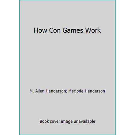 How Con Games Work [Paperback - Used]