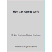 How Con Games Work [Paperback - Used]