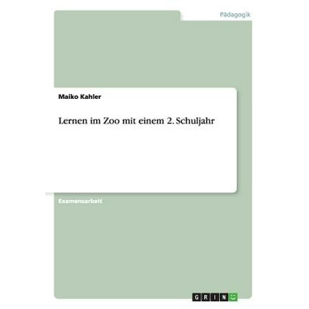 Zoo Mitt - Lernen Im Zoo Mit Einem 2. Schuljahr