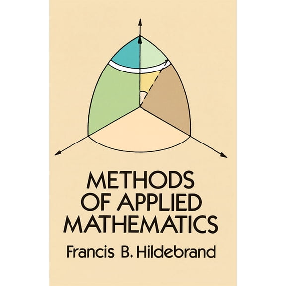 Dover Books on Mathematics: Methods of Applied Mathematics (Paperback)