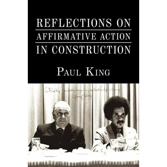 Reflections on Affirmative Action in Construction (Paperback)