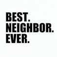 thumbnail image 2 of CafePress - Best Neighbor Ever Body Suit - Baby Light Bodysuit, Size Newborn - 24 Months, 2 of 4