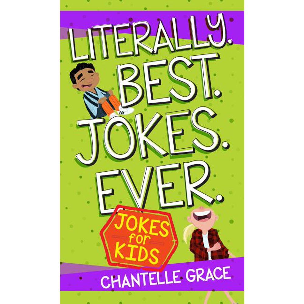 Joke Books Literally Best Jokes Ever Joke Book for Kids (Paperback