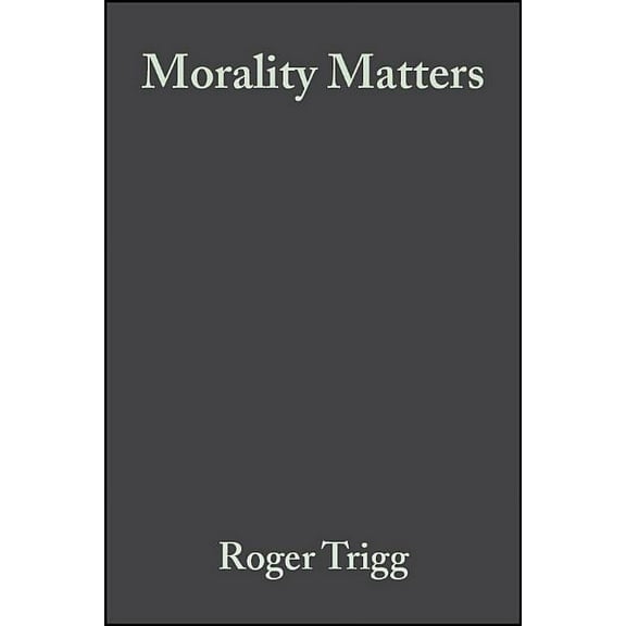 Morality Matters, (Hardcover)
