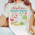 thumbnail image 2 of In My Granny Era Top, Hot Girls Have Grandma Hobbies Shirt, Craft Shirts, Mothers Day Gift, My Crochet Era Tee, Funny Granny Core Quote Tee, 2 of 4