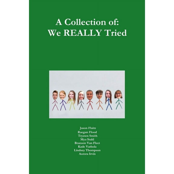 A Collection of: We REALLY Tried, (Paperback)