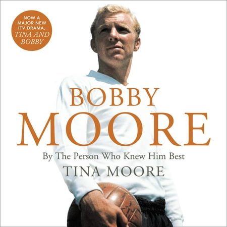 Bobby Moore: By the Person Who Knew Him Best - (The Best Of Bobby Rydell)