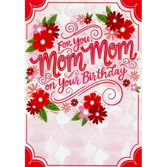 Designer Greetings Red Flowers and Lettering with Red Corners Birthday Card for Mom Mom