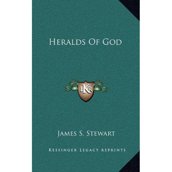 Heralds Of God Hardcover 116448916X 9781164489160 James S. Stewart