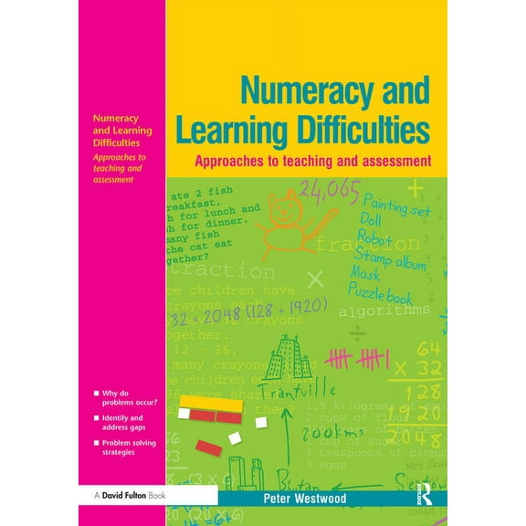 Numeracy and Learning Difficulties: Approaches to Teaching and Assessment, (Paperback)