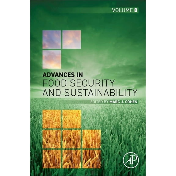 Advances in Food Security and Sustainabi Advances in Food Security and Sustainability: Volume 8, Book 8, (Hardcover)