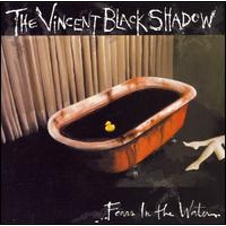 Pre-Owned Fear's in the Water (CD 0600336100223) by The Vincent Black Shadow