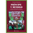 thumbnail image 1 of El príncipe y el mendigo. europa, del esplendor imperial al desastre financiero de la eurozona, 1 of 2