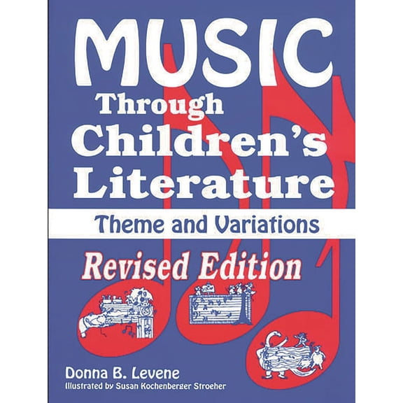 Through Children's Literature Music Through Children's Literature, (Paperback)