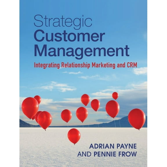 Strategic Customer Management, (Paperback)