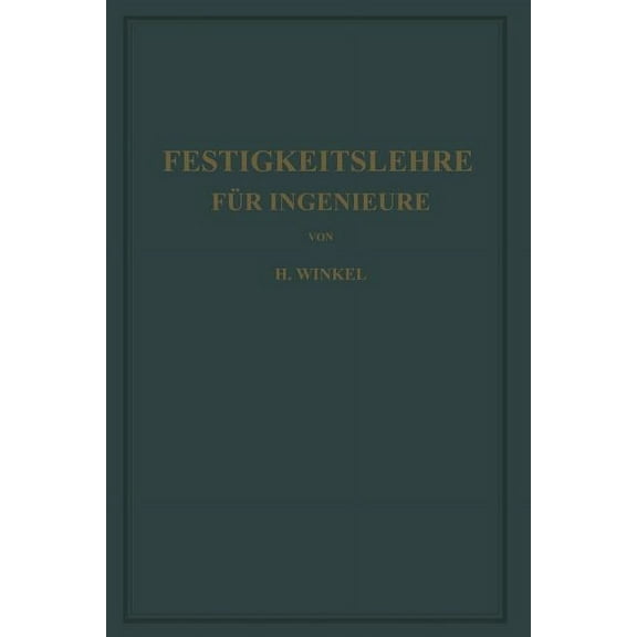 Festigkeitslehre FÃ¼r Ingenieure, (Paperback)