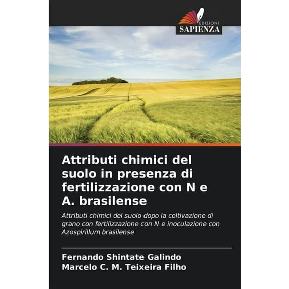 Attributi chimici del suolo in presenza di fertilizzazione con N e A. brasilense, (Paperback)