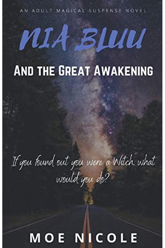 Pre-Owned Nia Bluu & The Great Awakening (Nia Bluu & The Inami Academy of Witchcraft & Spirituality), 9781734060621, 173406062X, Paperback,