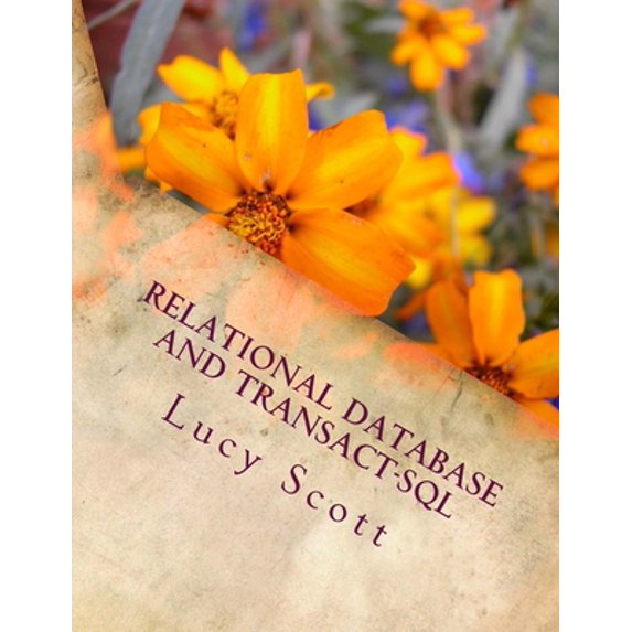 Pre-Owned Relational Database and Transact-SQL (Paperback) 1974679985 9781974679980