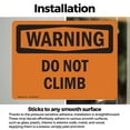 thumbnail image 3 of (2 Pack) Do Not Climb OSHA Warning Sign 24 Inch X 18 Inch Vinyl Label Decal Sticker Weather Resistant, UV Protected for Workplace, Business, and Construction Site, Made in the USA, 3 of 7