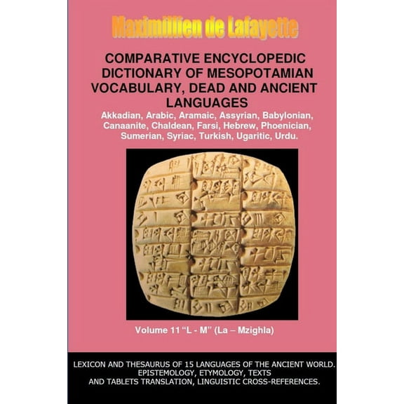 V11.Comparative Encyclopedic Dictionary of Mesopotamian Vocabulary Dead & Ancient Languages (Paperback)